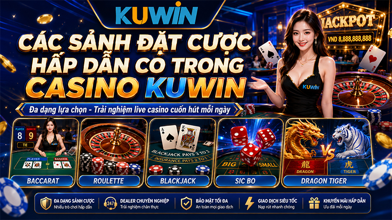 Sảnh cược đa dạng