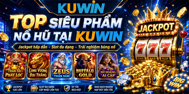 Top trò chơi nổ hũ tại Kuwin